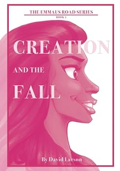 Paperback Creation and the Fall (The Emmaus Road Series) Book