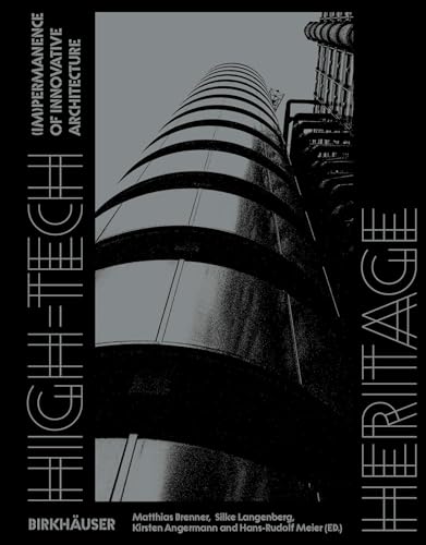 Architecture innovante : comprenez l'impermanence des structures avec High-Tech Heritage - 2