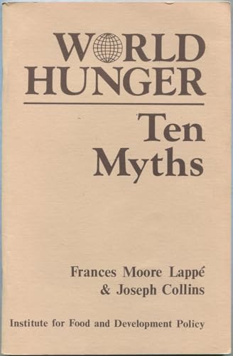 World Hunger- Ten Myths [Unknown] B003A0NSV0 Book Cover