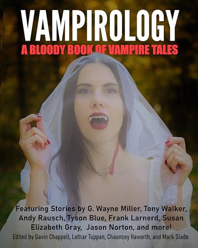 Cover of Vampirology: A Bloody Book of Vampire Tales