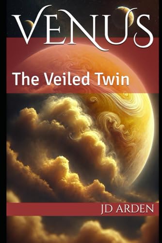 Venus: The Veiled Twin (The Celestial Conversations)