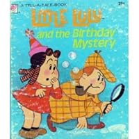 Little Lulu and the birthday mystery (Whitman book) B00072NEQ8 Book Cover