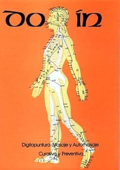 Paperback Do-In Digitopuntura-Masaje y Automasaje Curativo (Spanish Edition) [Spanish] Book
