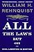 All the Laws but One: Civil Liberties in Wartime