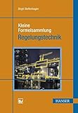  Kleine Formelsammlung Regelungstechnik