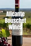 Alicante Bouschet Wines (Wines of the World: Portugal)