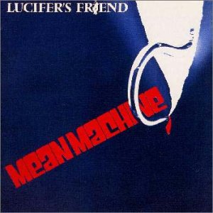 MEAN MACHINE - LUCIFER'S FRIEND