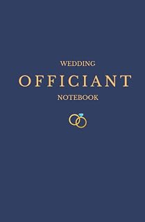 Wedding Officiant Notebook: Deep Blue Cover Design Wedding Ceremony Book For Pastor, Vows Booklet and Officiant Book For Ceremony