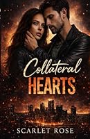 Collateral Hearts B0GKX4X7SV Book Cover