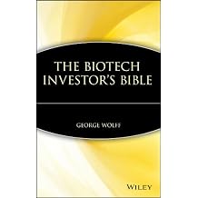 The Biotech Investors Bible