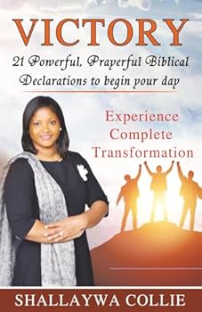 Paperback Victory: 21 Powerful, Prayerful Biblical Declarations to Begin Your Day Book