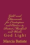 gold n diamonds tampa fl  Gold and Diamonds for Createspace and Owners to Protect Mankind and Works: God Light