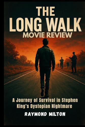 THE LONG WALK MOVIE REVIEW: A Journey of Survival in Stephen King’s Dystopian Nightmare
