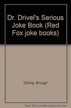 Paperback DR DRIVELS SERIOUS JOKE Book