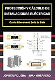  PROTECCIÓN DE INSTALACIONES ELÉCTRICAS (INSTALACIONES ELÉCTRICAS RESIDENCIALES)
