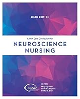 AANN Core Curriculum for Neuroscience Nursing, 6th Edition 0990482421 Book Cover