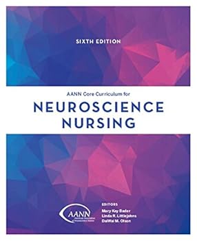 Paperback AANN Core Curriculum for Neuroscience Nursing, 6th Edition Book