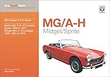  MG Midget & A-H Sprite: Your expert guide to common problems & how to fix them (Expert Guides) (English Edition)