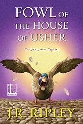 Fowl of the House of Usher (A Bird Lover's Mystery