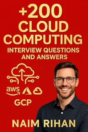 Amazon.com: 200+ Cloud Computing Interview Questions and Answers: AWS ...