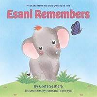 Esani Remembers (Hoot and Howl Wise Old Owl) 196120102X Book Cover