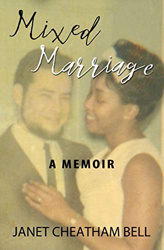Mixed Marriage: A Memoir