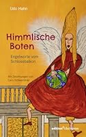Himmlische Boten: Engelworte Vom Schlossbalkon 3960383932 Book Cover