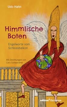 Paperback Himmlische Boten: Engelworte Vom Schlossbalkon [German] Book