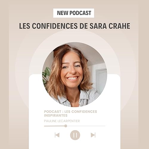 LES CONFIDENCES DE SARA CRAHE