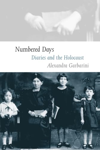 Numbered Days: Diaries and the Holocaust