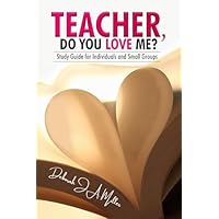 Teacher, Do You Love Me?