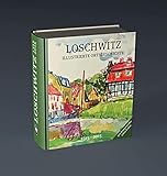  LOSCHWITZ: Illustrierte Ortsgeschichte 1315–2015