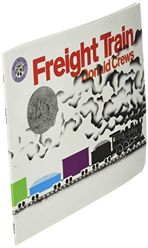 Freight Train: A Caldecott Honor Award Winner