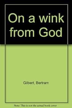 Paperback On a wink from God Book