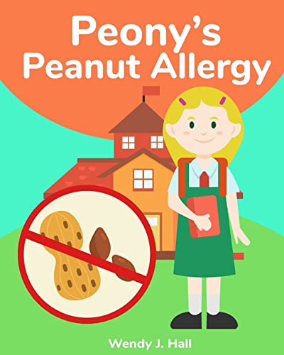 Peony's Peanut Allergy (Mediwonderland)