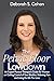 The Pelvic Floor Lowdown: An Expert Physical Therapist's Guide on Getting Control of Your Bladder, Relieving Pain and Living the Life You Love