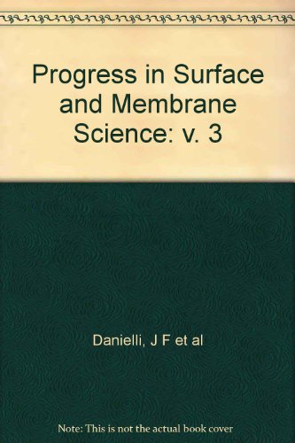 Progress in Surface and Membrane Science: v. 3 view 2