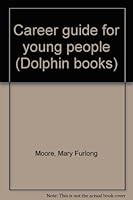 Career guide for young people B0007EPCRA Book Cover