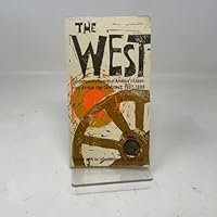 The West: Contemporary Records of American Expansion B000L8X5DA Book Cover