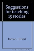 Suggestions for teaching 15 stories B0007EITV6 Book Cover