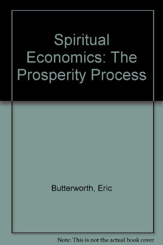 Spiritual Economics: The Prosperity Process B000O7WEW6 Book Cover