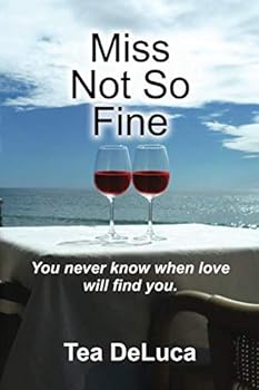 Paperback Miss Not So Fine: You never know when love will find you. Book