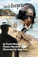 Love is Deeper Than Skin B094L7FCP2 Book Cover