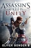  [Assassin\'s Creed: Unity] (By: Oliver Bowden) [published: November, 2014]