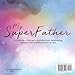 My Superfather: A Christian children's rhyming book celebrating fathers from a biblical point of view (My Superfamily)