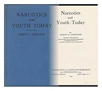 Narcotics and Youth Today B0006DAUEC Book Cover