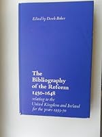 Bibliography of the Reform, 1450-1648 0631159606 Book Cover