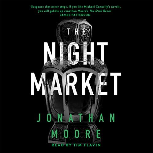 The Night Market - Jonathan Moore
