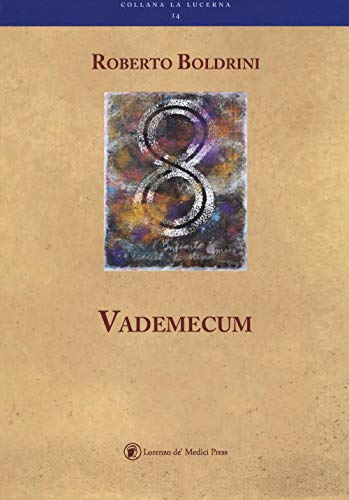 Vademecum. Passo Passo Conosci Te Stesso Ciò Che Sei Veramente