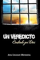 Un Veredicto: Cambiado Por Dios 1463396406 Book Cover